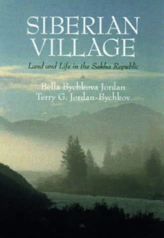 Siberian Village: Land and Life in the Sakha Republic (Hardcover)