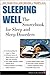 Sleeping Well: The Sourcebo...