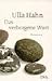 Das verborgene Wort by Ulla Hahn