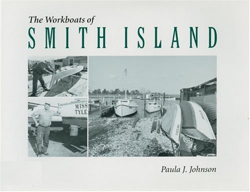 The Workboats of Smith Island (Hardcover)