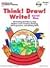 Think! Draw! Write!: 44 Exciting Activities to Help Children Learn Creative Thinking. Self-Expression, and Writing Skills