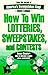 How to Win Lotteries, Sweepstakes, and Contests