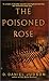 The Poisoned Rose (The Gin ...