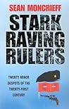 Stark Raving Rulers: 20 Minor Despots of the Twenty First Century