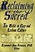 Reclaiming the Sacred: The Bible in Gay and Lesbian Culture