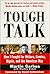 Tough Talk: How I Fought for Writers, Comics, Bigots, and the American Way