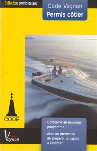 Code Vagnon, Permis Côtieravec Un Mémento De Préparation Rapide À L'examen (Paperback)