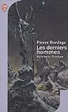 Les Derniers Hommes Les Derniers Hommes
