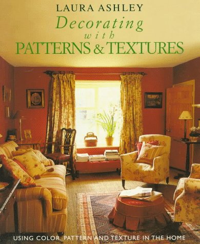 Laura Ashley Decorating With Patterns And Textures (Paperback)