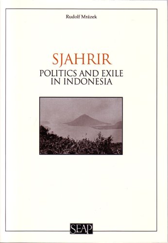Sjahrir - Politics and Exile in Indonesia (Paperback)