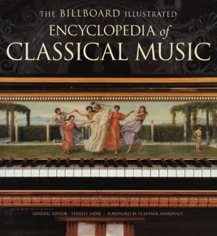 The Billboard Illustrated Encyclopedia of Classical Music (Hardcover)
