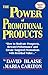 The Power of Promotional Products by David Blaise The Power of Promotional Products by David Blaise