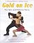 Gold on Ice: The Sale and P...