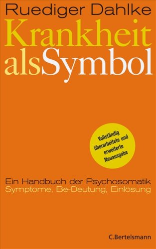 Krankheit als Symbol: Handbuch der Psychosomatik (Hardcover)