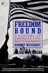 Freedom Bound: A ...