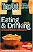 Time Out Eating and Drinking in Great Britain and Ireland (Time Out Guides)