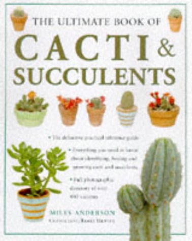 The Ultimate Book of Cacti and Succulents (Hardcover)