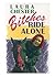Bitches Ride Alone by Laura Chester