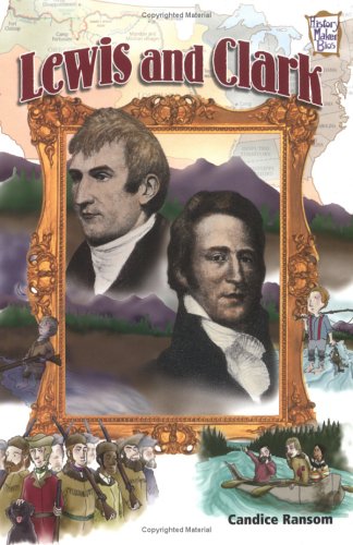 Lewis and Clark (History Maker Bios)
