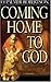 Coming Home to God