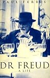 Dr. Freud, a Life