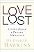 Love Lost: Living Beyond a Broken Marriage