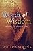 Words of wisdom: Proverbs for everyday living
