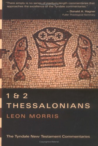 1 & 2 Thessalonians (Tyndale New Testament Commentaries)