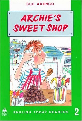 English Today Readers 2. Archie's Sweet Shop (Paperback)
