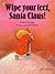 Wipe Your Feet, Santa Claus! (North-South Paperback)