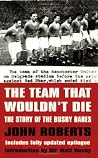 The Team That Wouldn't Die The Team That Wouldn't Die