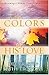 The Colors of His Love by Dee Brestin
