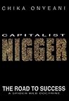 Capitalist Nigger...