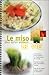 Le Miso plus qu'un aliment... la vie (French Edition)