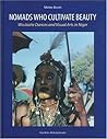 Nomads Who Cultivate Beauty: Wodaabe Dances and Visual Arts in Niger