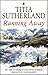 Running Away by Titia Sutherland