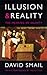 Illusion and Reality: The M...