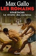 Spartacus, la révolte des esclaves