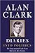 Diaries by Alan Clark