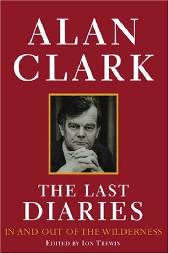 The Last Diaries in and Out of the Wilderness : ) (Hardcover)