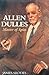 Allen Dulles by James Srodes