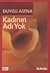 Kadının Adı Yok