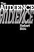 The Audience (Parallax: Re-visions of Culture and Society)