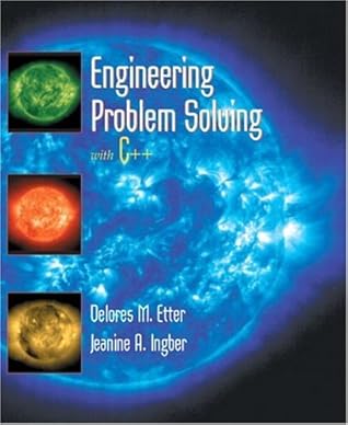 Engineering Problem Solving With C++: An Object-Oriented Approach