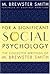 For a Significant Social Psychology: The Collected Writings of M. Brewster Smith