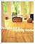 Designs for a Healthy Home by Dan Phillips