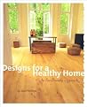 Designs for a Healthy Home: An Eco-Friendly Approach