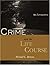 Crime and the Life Course by Michael L. Benson