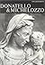 Donatello and Michelozzo by Ronald W. Lightbown