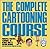 The Complete Cartooning Cou...